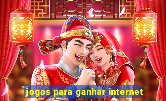 jogos para ganhar internet